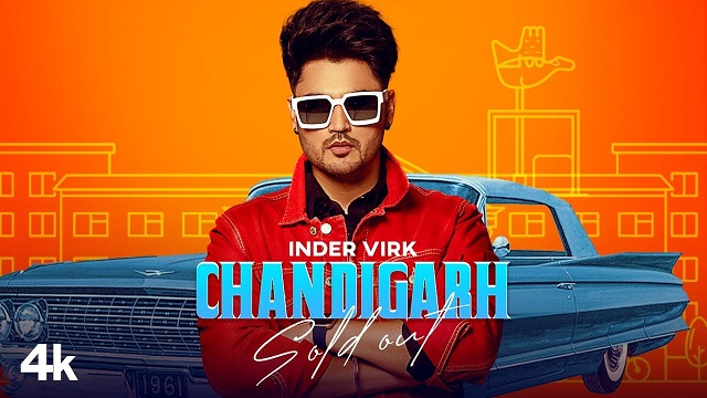 Chandigarh Sold Out Lyrics Inder Virk