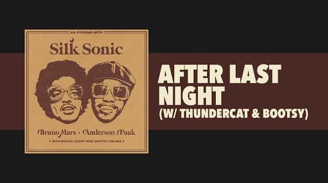 After Last Night Lyrics - Silk Sonic