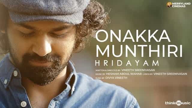 Onakka Munthiri Lyrics - Hridayam